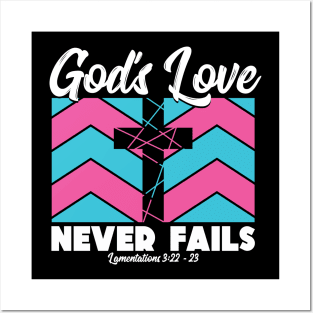 Christian Cross Gods Love Never Fail Bible Verse Posters and Art